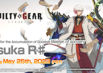 Asuka R♯ sertai barisan pahlawan Guilty Gear -Strive-! Akan tersedia 25 Mei bersama stage baru!