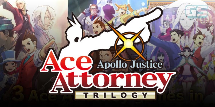 Apollo Justice: Ace Attorney Trilogy Diumumkan! Akan Lancar pada Awal 2024!