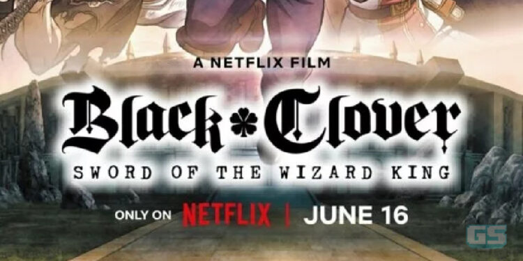 Filem anime Black Clover kini ditangguhkan, akan ditayangkan pada 16 Jun 2023 di Netflix!