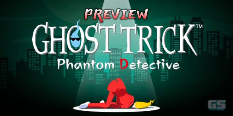 [Preview] Ghost Trick: Phantom Detective – Mencari punca kematian dengan bermain sebagai roh!