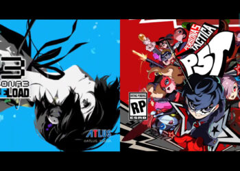 Persona 3 Reload & Persona 5 Tactica Dibocorkan Secara Tidak Sengaja Oleh ATLUS!