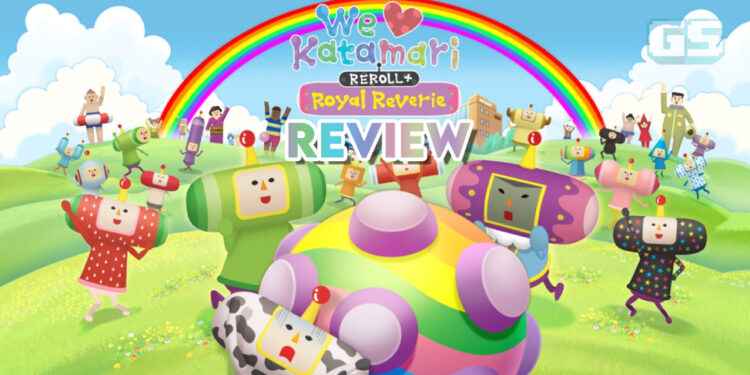 We Love Katamari REROLL+ Royal Reverie Review — Kembali Hasilkan Bebola Gergasi, Kini Dalam Versi Baharu!