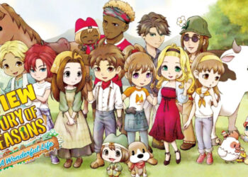 Review Story of Seasons: A Wonderful Life – Kehidupan indah menanti anda!