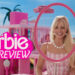 Barbie Review — Aura Seronok yang Menyerlah & Riang di Sebalik Krisis Kehidupan!
