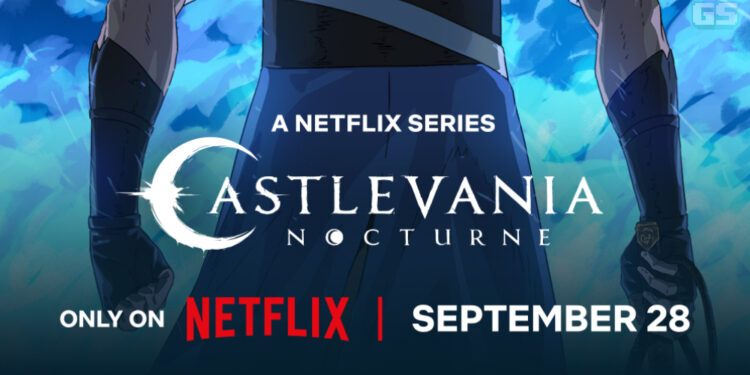 Siri Animasi Castlevania: Nocturne Akan Mula Ditayangkan Pada 28 September!