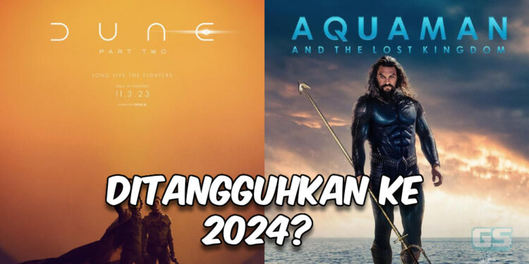 Dune 2 & Aquaman and The Lost Kingdom mungkin ditangguhkan ke Tahun Depan
