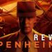 [Review] Oppenheimer – Ketahui kisah disebalik pemusnah dunia yang digeruni