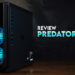 Predator Orion 5000 Desktop Review: Sistem Penyejukan Mantap Serta Prestasi Padu!