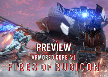 Preview Armored Core VI Fires of Rubicon – Macam Dark Souls tapi versi mecha!