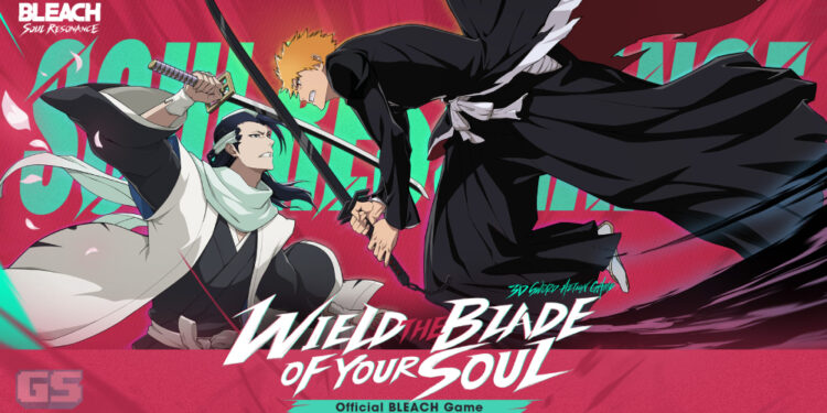 Bleach: Soul Resonance – Game aksi 3D mobile terbaru dalam francais Bleach!