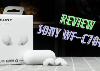 Review Sony WF-C700N – TWS pilihan untuk pembeli berbajet