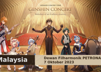 Genshin Concert Tour Akan Diadakan di Malaysia pada Oktober Ini! [UPDATE]