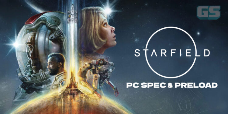 Mampukah PC Anda Bermain STARFIELD? Info Spec Penuh & Tarikh Preload!