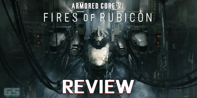 Review Armored Core VI Fires of Rubicon – Kembalinya zaman kegemilangan mecha!