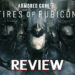 Review Armored Core VI Fires of Rubicon – Kembalinya zaman kegemilangan mecha!