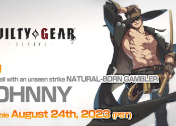 Guilty Gear: Strive umum Johnny, watak DLC pertama dalam Season 3!