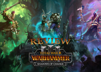 Review Total War: Warhammer III – Shadows of Change – Memperkenalkan The Changeling!