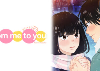 Kimi ni Todoke Kembali dengan Musim 3 pada 2024! Eksklusif di Netflix!