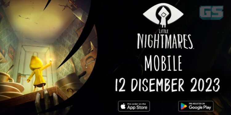 Little Nightmares Mobile Rasmi Lancar 12 Disember! Pra-daftar Sekarang!