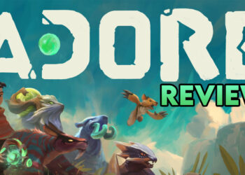 Adore Review (PC) — Kumpul Raksasa dan Selamatkan Dunia!