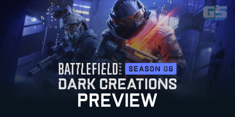 Battlefield 2042 Season 6 Preview — Pengalaman Combat Jarak Dekat yang Baik!