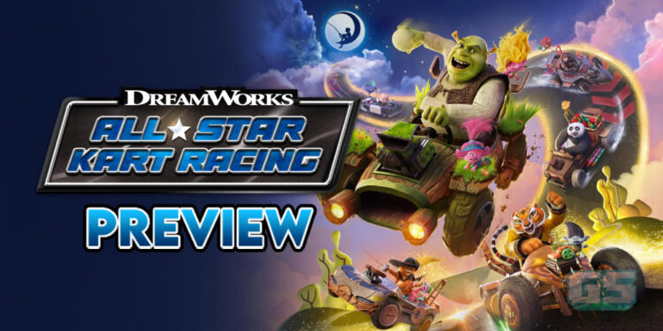 Preview DreamWorks All-Star Kart Racing — Berlumba dalam dunia DreamWorks! [gamescom asia 2023]