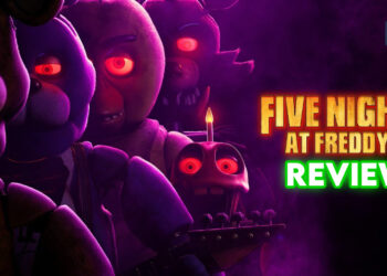 Five Nights At Freddy’s Movie Review — Adaptasi yang Baik Tetapi Terburu-buru, Banyak Easter Eggs