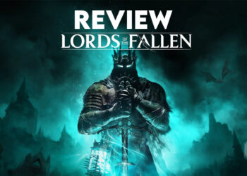Lords of the Fallen Review (PC) — Reboot yang Baik dengan Boss Fight yang menarik!
