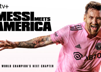Apple TV+ Bawakan Dokumentari “Messi Meets America” pada 11 Oktober Ini!