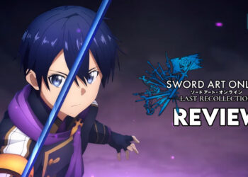Sword Art Online Last Recollection (PC) Review — Combat Menarik Ditemani Grafik Lapuk