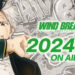 Anime Wind Breaker Bakal Tayang Pada April 2024! Kisah Samseng Yang Menjadi Hero!