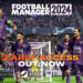 Football Manager 2024 Kini Tersedia Secara Early Access Di PC!