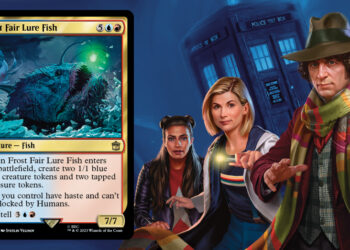 Preview Frost Fair Lure Fish – Kad kolaborasi khas untuk MTG Doctor Who!