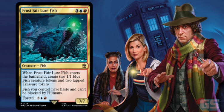 Preview Frost Fair Lure Fish – Kad kolaborasi khas untuk MTG Doctor Who!