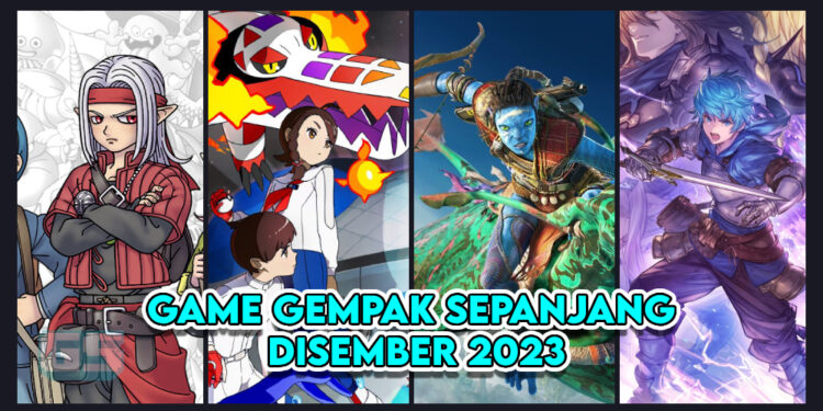Barisan Game Hebat Yang Anda Boleh Main Sepanjang Disember 2023!