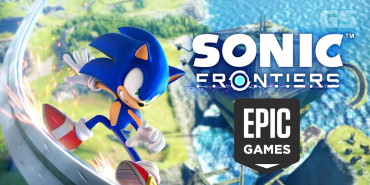 Sonic Frontiers Kini Boleh Dibeli di Epic Games Store! Diskaun Khas Turut Tersedia!