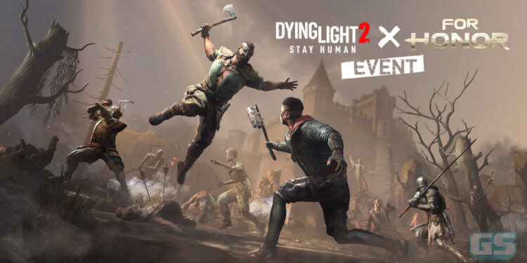 ‘Dying Light 2 Stay Human’ Ke Alam Medieval Dengan Crossover ‘For Honor’