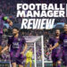 Review Football Manager 2024 – Perasaan Menjadi Pep Guardiola Menjadi Nyata