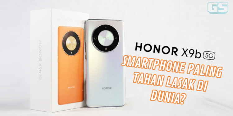 Review HONOR X9b 5G – Smartphone Paling “Tahan Lasak & Kukuh” Setakat Ini?