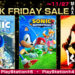 SEGA Black Friday Sale Kini Berlangsung! Diskaun Sehingga 75% Untuk Warga PS!