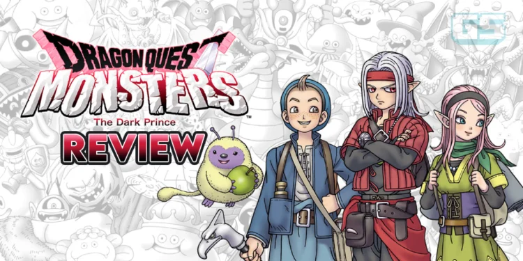Dragon Quest Monsters: The Dark Prince Review — Kembali Mengumpul Raksasa!