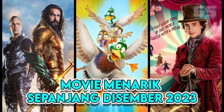 Senarai Filem Hebat Bakal Tiba di Pawagam Malaysia Pada Bulan Disember 2023!