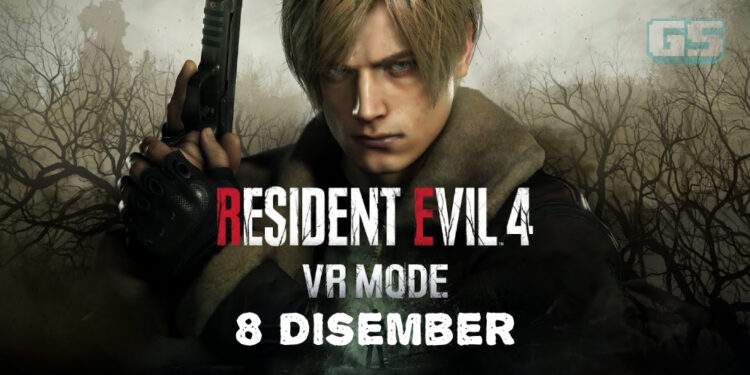 Resident Evil 4 Remake VR Mode Akan Tersedia pada 8 Disember!