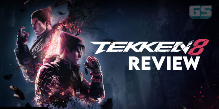 Tekken 8 Review (PS5) – Konflik Jin & Kazuya Berterusan, Sistem Combat yang Sesuai untuk Semua Pemain!