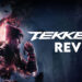 Tekken 8 Review (PS5) – Konflik Jin & Kazuya Berterusan, Sistem Combat yang Sesuai untuk Semua Pemain!