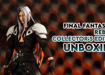 Final Fantasy VII Rebirth Collector’s Edition Unboxing — SEPHIROTH 19 Inci Sudah Tiba!