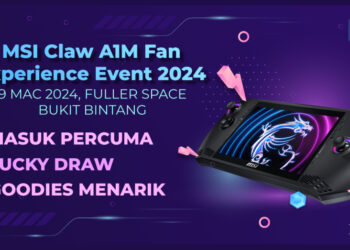 Rebut Peluang Cuba MSI CLAW & Sertai Lucky Draw Bernilai RM 4000+ di Fuller Space, Bukit Bintang!