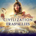 Akses Awal Game Mobile Civilization: Eras & Allies Akan Hadir ke Asia Tenggara, Tiada di Malaysia