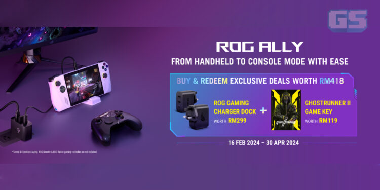 Beli ROG Ally Sekarang Untuk Dapatkan Charging Dock & Game Percuma! Promosi Berakhir 30 April Ini!