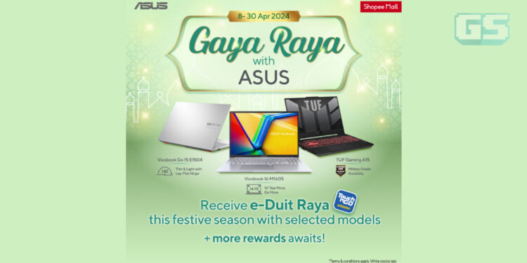 Ingin Dapatkan Laptop ASUS? Jangan Lepaskan Promosi Gaya Raya with ASUS!